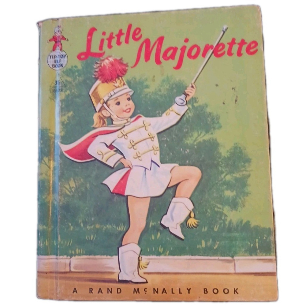 Little Majorette Rand McNally Book Dorothy Grider 1959